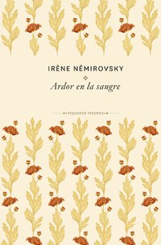 ardor en la sangre-irene nemirovsky-9788410989474