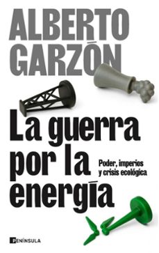 la guerra por la energia (ebook)-alberto garzon-9788411004374