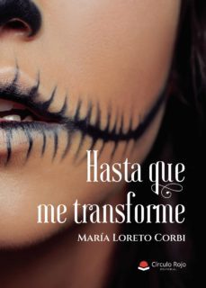 hasta que me transforme (ebook)-9788411041874