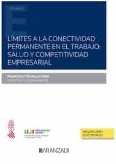 limites a la conectividad permanente en el trabajo:salud y competitividad en el trabajo-9788411240574