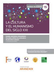 cultura y el humanismo del siglo xxi.(congreso forum num. 15)-daniel becerra fernandez-9788411242974