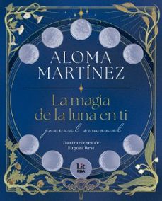 la magia de la luna en ti-aloma martinez-9788411329774