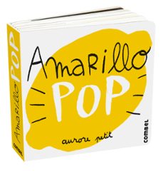 amarillo pop-aurore petit-9788411580274