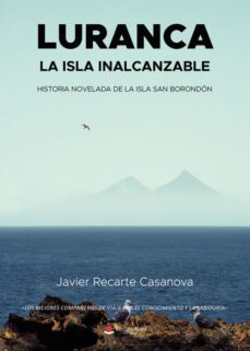 luranca - 2. la isla inalcanzable-javier recarte casanova-9788411596374