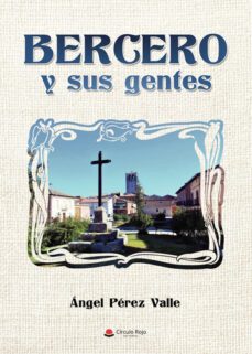 bercero y sus gentes-angel perez valle-9788411598774