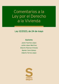 (i.b.d.) comentarios a la ley por el derecho a la vivienda ley 12/2023, de 24 de mayo-9788411650274