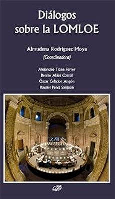 dialogos sobre la lomloe-almudena rodriguez moya-9788411702874