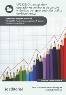 organizacion y operaciones con hojas de calculo y tecnicas de representacion grafica en documentos. adgg0308 (ebook)-9788411842174