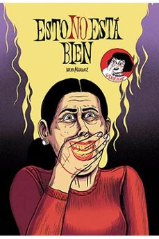 esto no esta bien nueva edicion-irene marquez-9788412007374