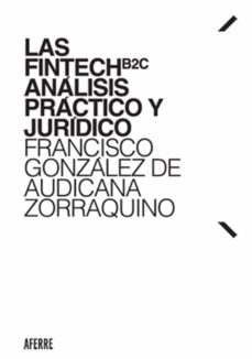 las fintech b2c (ebook)-francisco gonzalez de audicana zorraquino-9788412055474