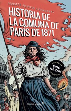 la historia de la comuna de paris de 1871-prosper  olivier lissagaray-9788412281774