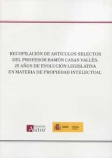 recopilacion de articulos selectos del profesor ramon casas valles-ramon casas valles-9788412295474