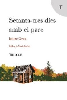 setanta-tres dies amb el pare-9788412392074