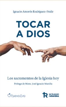 tocar a dios-ignacio amoros rodriguez-fraile-9788412598674