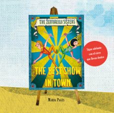the best show in town. the zeffirelli sisters (cas)-maria pages-9788412670974