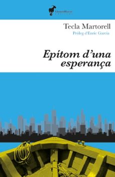 epitom d una esperança-tecla martorell-9788412853674