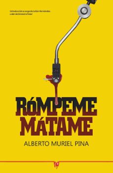 rompeme matame-alberto muriel pina-9788412919974
