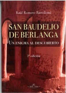 san baudelio de berlanga 2ª edicion-raul romero bartolome-9788412994674
