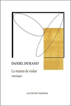 la mania de rodar (antologia)-daniel durand-9788412998474
