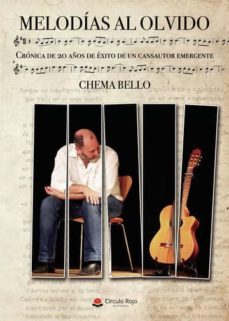 melodias al olvido  cronica de 20 años de exito de un cansautor emergente (ebook)-9788413173474