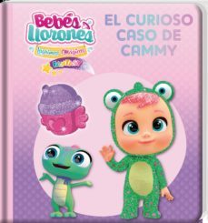 el curioso caso de cammy. bebés llorones-9788413346274