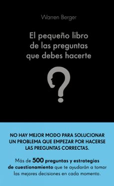 el pequeño libro de las preguntas que debes hacerte-9788413440774