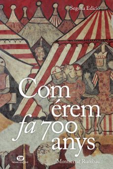 com erem fa 700 anys-9788413479774
