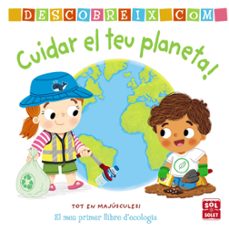 descobreix como cuidar el teu planeta-mandy archer-9788413490274