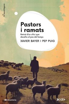 pastors i ramats (ebook)-xavier bayer-pep puig-9788413564074