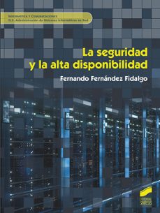 la seguridad y la alta disponibilidad (ebook)-fernando fernández fidalgo-9788413579474