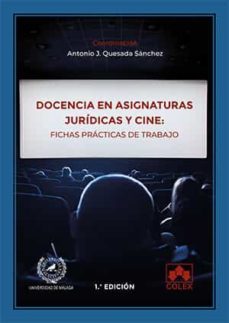 docencia en asignaturas juridicas y cine: fichas practicas de trabajo-antonio j. quesada sanchez-9788413593074