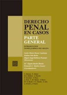 derecho penal en casos. parte general. introduccion teoria juridica del delito-9788413691374
