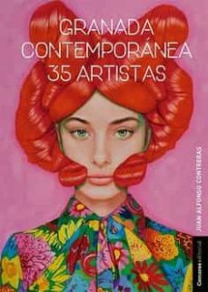 granada contemporanea. 35 artistas-juan alfonso contreras-9788413693774