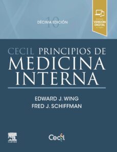 cecil. principios de medicina interna (10ª ed.)-edward j. wing-fred j. schiffman-9788413822174