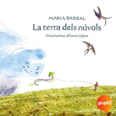 la terra dels núvols-maria barbal-9788413897974