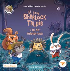 el jove sherlock talpis i la nit misteriosa (lletra lligada)-lola nuñez-rocio anton-9788414066874