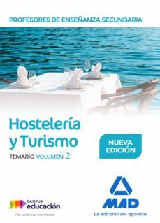 profesores de enseñanza secundaria: hosteleria y turismo: temario (vol. 2)-9788414228074