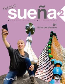 nuevo sueña 2 (b1). libro del alumno-9788414315774