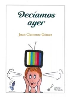 deciamos ayer-9788415060574