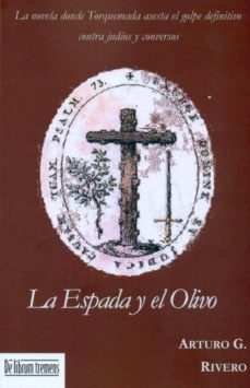 la espada y el olivo-arturo g. rivero-9788415074274