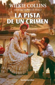 la pista de un crimen-wilkie collins-9788415139874