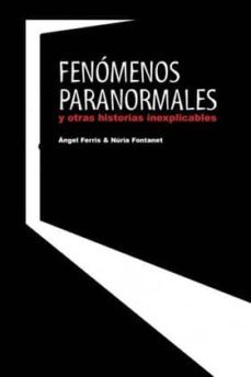fenomenos paranormales y otras historias inexplicables-9788415191674