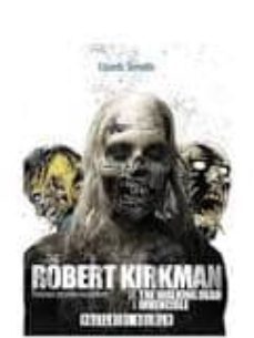 the robert kirkman: de the walking dead a invencible-eduardo serradilla-9788415201274