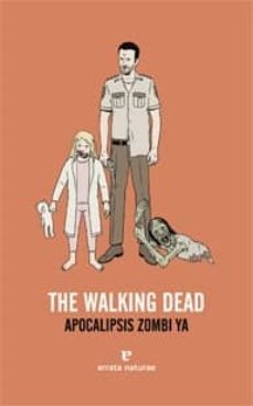 the walking dead-stephen bret greeley-marc pastor-9788415217374