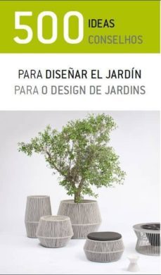 500 ideas para diseñar el jardin-9788415227274
