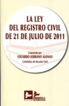 ley del registro civil de 21 de julio de 2011-9788415276074