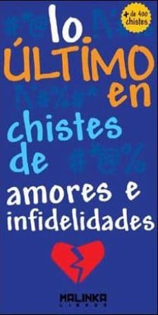 lo ultimo en chistes de amores e infidelidades-9788415322474
