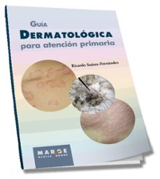 guia dermatologica para atencion primaria-ricardo suarez fernandez-9788415340874
