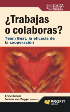 ¿trabajas o colaboras?-enric bernal-jeroen van zoggel-9788415505174