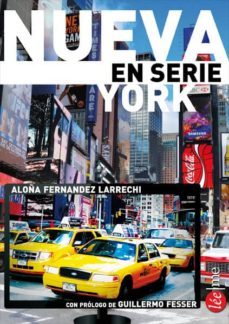 nueva york en serie-aloña fernandez larrechi-9788415589174